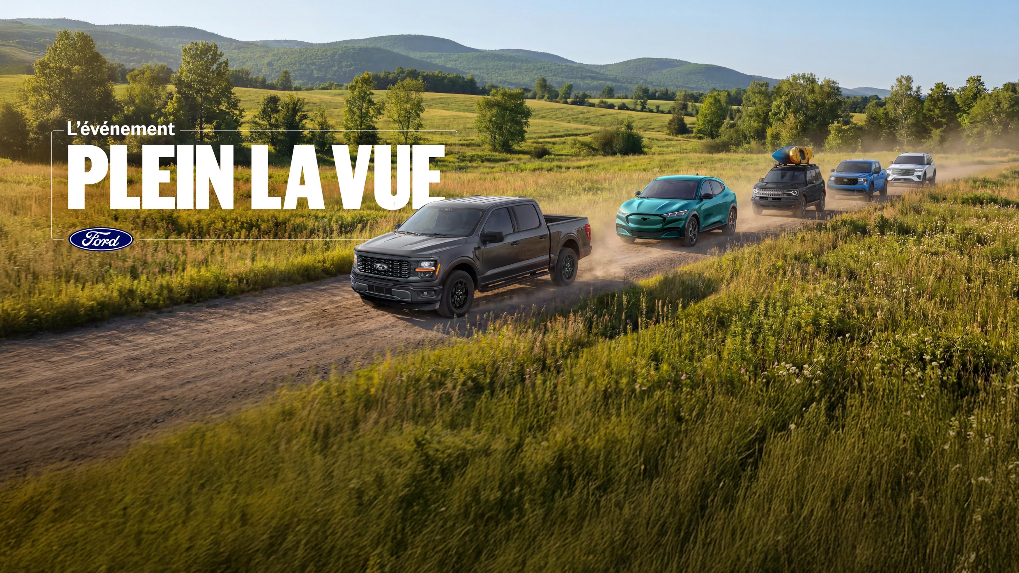 L’événement Plein la vue Ford. Gamme de véhicules Ford. De gauche à droite F-150, Mach-E, Bronco Sport, Maverick, Explorer